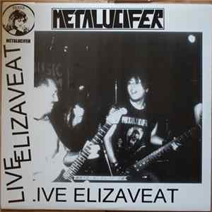 Metalucifer - Live Elizaveat FLAC