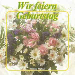 Donald Haban - Wir Feiern Geburtstag FLAC