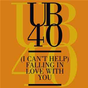 UB40 - (I Can't Help) Falling In Love With You FLAC