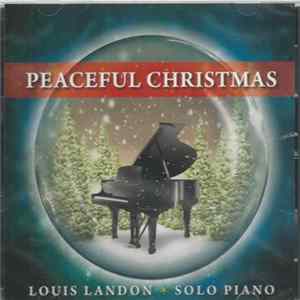 Louis Landon - Peaceful Christmas FLAC