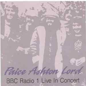 Paice Ashton Lord - BBC Radio 1 Live In Concert FLAC
