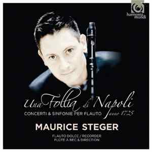 Maurice Steger - Una Follia Di Napoli (Concerti & Sinfonie Per Flauto Anno 1725) FLAC