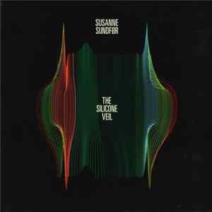 Susanne Sundfør - The Silicone Veil FLAC