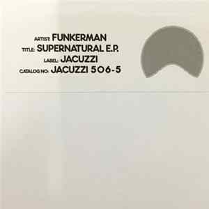 Funkerman - The Supernatural E.P. FLAC