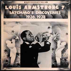 Louis Armstrong - Satchmo's Discoveries (1936-1938), Volume 7 FLAC