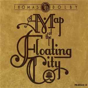 Thomas Dolby - A Map Of The Floating City FLAC