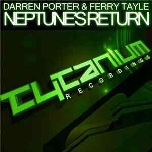 Darren Porter & Ferry Tayle - Neptune's Return FLAC