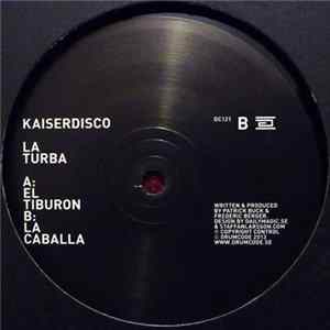 Kaiserdisco - La Turba FLAC