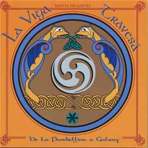 La Viga Travesa - De La Pandiellina A Galway FLAC