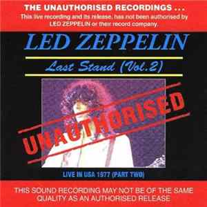 Led Zeppelin - Last Stand (Vol. 2) FLAC