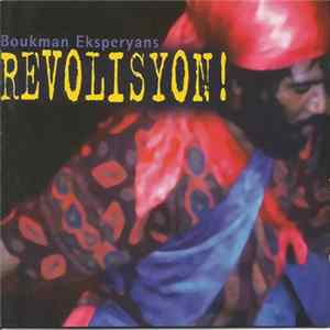Boukman Eksperyans - Revolisyon! FLAC