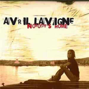 Avril Lavigne - Nobody's Home FLAC