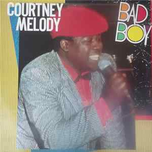 Courtney Melody - Bad Boy FLAC
