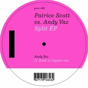 Patrice Scott vs. Andy Vaz - Split EP FLAC