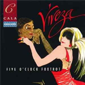 Viveza - Five O'clock Foxtrot FLAC