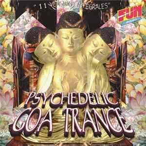 Various - Psychedelic Goa Trance FLAC