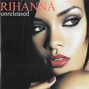 Rihanna - Unreleased FLAC