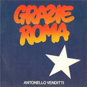 Antonello Venditti - Grazie Roma FLAC