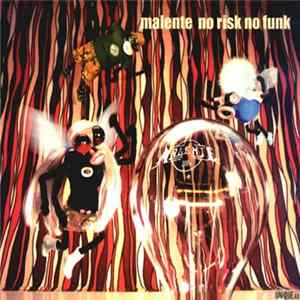 Malente - No Risk No Funk FLAC
