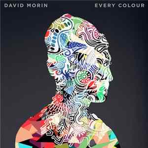 David Morin - Every Colour FLAC
