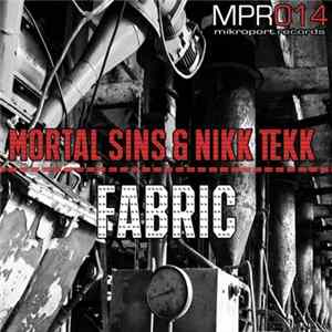 Mortal Sins & Nikk Tekk - Fabric FLAC