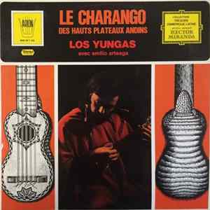Los Yungas Avec Emilio Arteaga - Le Charango Des Hauts Plateaux Andins FLAC