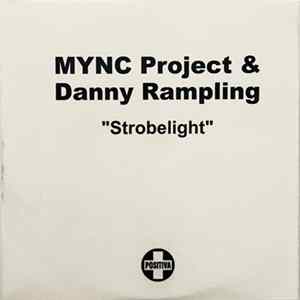 MYNC Project & Danny Rampling - Strobelight FLAC