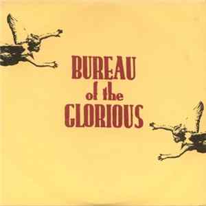 Bureau Of The Glorious - Bureau of the Glorious FLAC