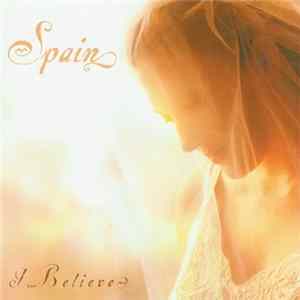 Spain - I Believe FLAC