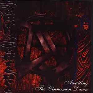 Death Sentence - Awaiting The Cinnamon Dawn FLAC