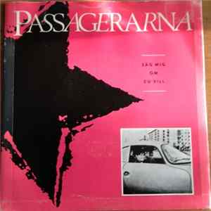 Passagerarna - Säg Mig Om Du Vill FLAC