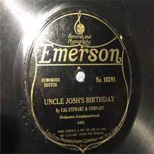 Cal Stewart & Company / Billy Golden - Uncle Josh's Birthday / The Mocking Bird FLAC