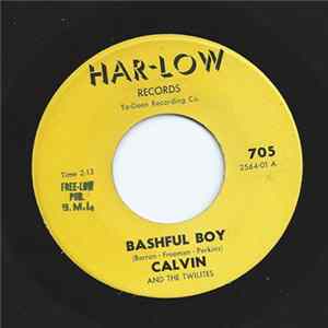 Calvin & The Twilites - Bashful Boy / Moments Like This FLAC