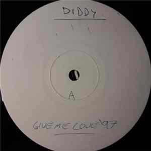 Diddy - Give Me Love FLAC