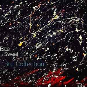 Esbe - Sweet & Sour 3rd Collection (Volume 1) FLAC
