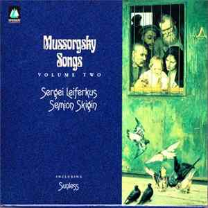 Sergei Leiferkus / Semion Skigin - Mussorgsky: Songs Volume 2 FLAC