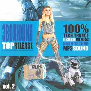 Various - Эволюция Top Release Vol. 2 FLAC