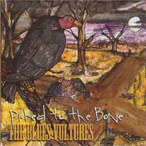The Blues Vultures - Picked To The Bone FLAC