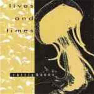 Lives And Times - Rattlebones FLAC