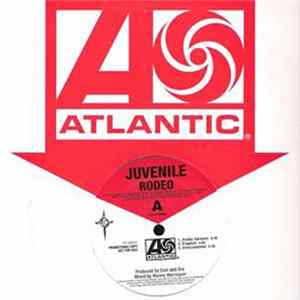 Juvenile - Rodeo / Get Ya Hustle On FLAC