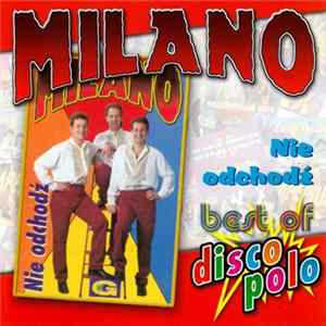 Milano - Nie Odchodź FLAC