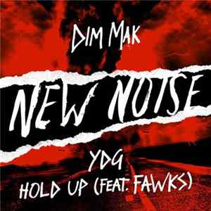 YDG Feat. Fawks - Hold Up FLAC