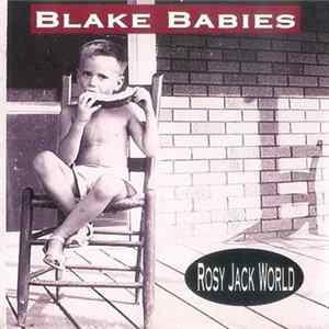 The Blake Babies - Rosy Jack World FLAC