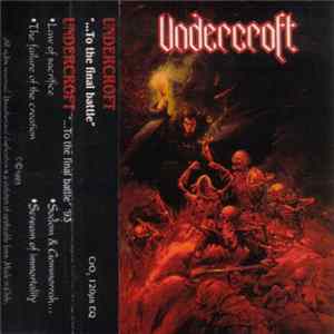 Undercroft - ...To The Final Battle FLAC