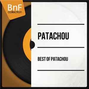 Patachou - Best Of Patachou FLAC