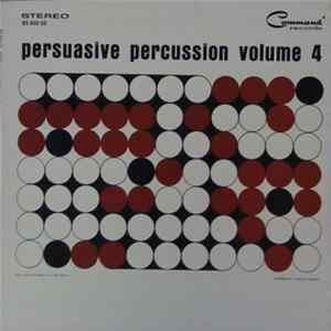 Enoch Light And The Command All-Stars - Persuasive Percussion - Vol. 4 FLAC