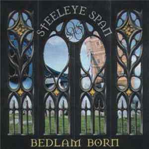 Steeleye Span - Bedlam Born FLAC