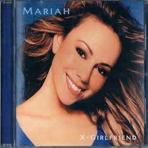 Mariah - X-Girlfriend FLAC