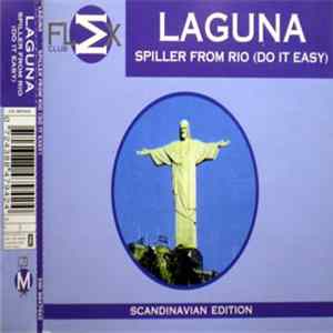 Laguna - Spiller From Rio (Do It Easy) FLAC