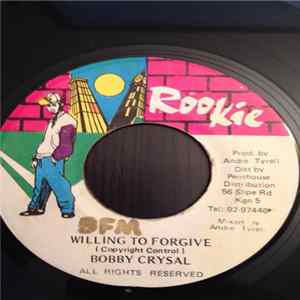 Bobby Crysal - Willing To Forgive FLAC